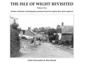 The Isle of Wight Revisited Vol. 2 - Colin Fairweather and Alan Stroud