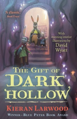 The Gift of Dark Hollow - Kieran Larwood