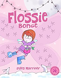Flossie Bonce - Jules Marriner