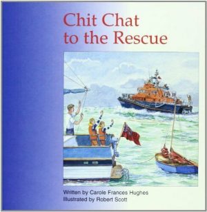Chit Chat to the Rescue - Carole Frances Hughes, Robert Scott