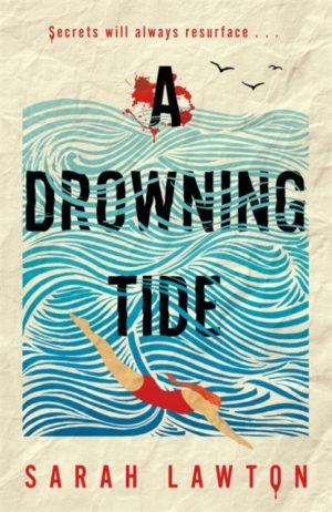A Drowning Tide by Sarah Lawton