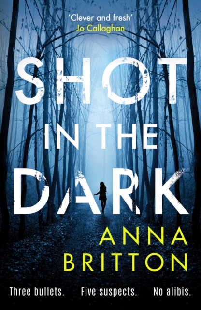 Shot In The Dark by Anna Britton (SIGNED Copy)